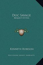 Doc Savage: Bequest of Evil