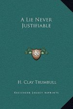 A Lie Never Justifiable