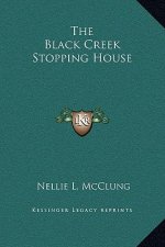 The Black Creek Stopping House