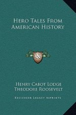 Hero Tales From American History