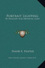 Portrait Lighting: By Daylight And Artificial Light