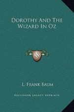 Dorothy And The Wizard In Oz