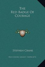 The Red Badge Of Courage