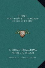 Judo: Thirty Lessons in the Modern Science of Jiu-Jitsu