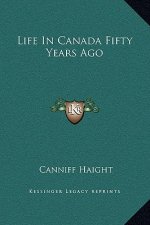 Life In Canada Fifty Years Ago
