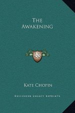 The Awakening