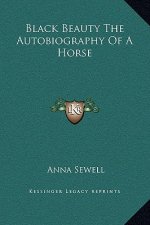 Black Beauty The Autobiography Of A Horse