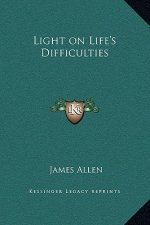 Light on Life's Difficulties