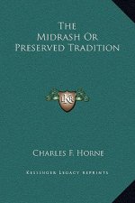 The Midrash Or Preserved Tradition