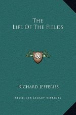 The Life Of The Fields