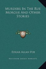 Murders In The Rue Morgue And Other Stories