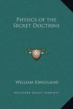Physics of the Secret Doctrine