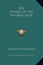 The Hymns Of The Atharva Veda