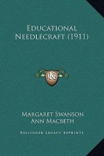 Educational Needlecraft (1911)
