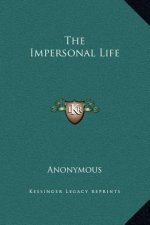 The Impersonal Life