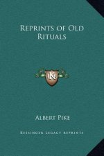 Reprints of Old Rituals