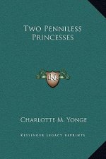 Two Penniless Princesses
