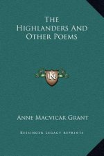 The Highlanders And Other Poems