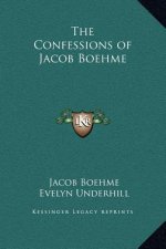 The Confessions of Jacob Boehme