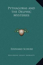Pythagoras and the Delphic Mysteries