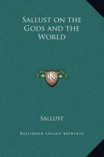 Sallust on the Gods and the World