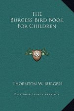 The Burgess Bird Book for Children