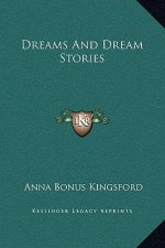 Dreams And Dream Stories