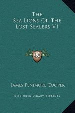 The Sea Lions or the Lost Sealers V1