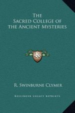 The Sacred College of the Ancient Mysteries