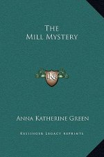 The Mill Mystery