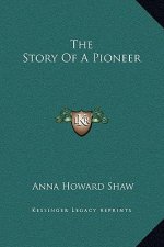 The Story of a Pioneer