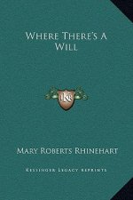 Where There's A Will