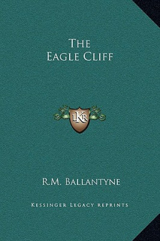 The Eagle Cliff