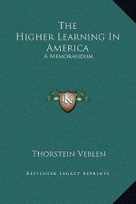 The Higher Learning In America: A Memorandum