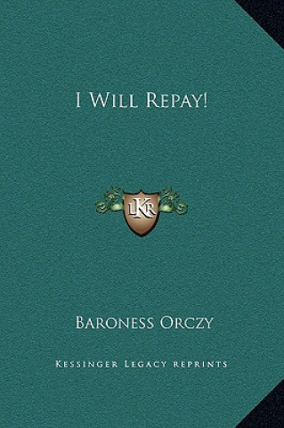 I Will Repay!