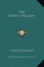 The Saint's Tragedy