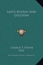Sadi's Bustan And Gulistan