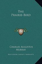 The Prairie-Bird