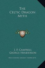 The Celtic Dragon Myth