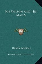 Joe Wilson And His Mates