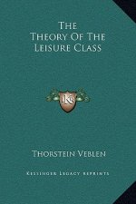The Theory Of The Leisure Class