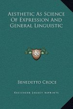 Aesthetic As Science Of Expression And General Linguistic