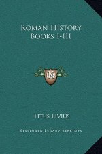 Roman History Books I-III