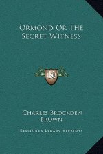 Ormond or the Secret Witness