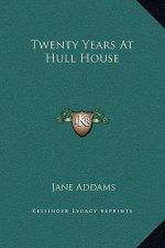 Twenty Years At Hull House