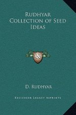 Rudhyar Collection of Seed Ideas