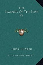 The Legends Of The Jews V2