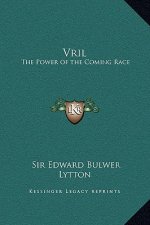 Vril: The Power of the Coming Race