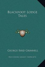 Blackfoot Lodge Tales