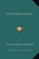 Every Man a King